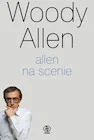 Dramaty - Allen na scenie - Woody Allen - miniaturka - grafika 1