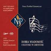 Audiobooki - literatura popularnonaukowa - Nowy Testament. Nowy przekład dynamiczny Praca zbiorowa - miniaturka - grafika 1
