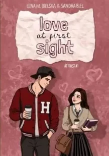 At First T.1 Love at First Sight - Literatura obyczajowa - miniaturka - grafika 1
