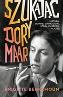 Pamiętniki, dzienniki, listy - Szukając Dory Maar. Historia słynnej surrealistki, którą zniszczył Picasso - Znak Literanova - miniaturka - grafika 1