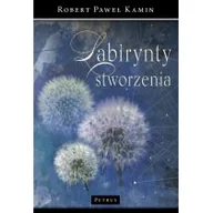 Poezja - PETRUS Labirynt stworzenia - Robert Paweł Kamin - miniaturka - grafika 1