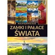 Horyzonty Najpiękniejsze zamki i pałace świata - Izabela Wojtyczka