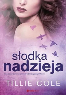 Słodka nadzieja | ZAKŁADKA DO KSIĄŻEK GRATIS DO KAŻDEGO ZAMÓWIENIA - Powieści - miniaturka - grafika 1