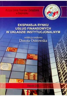 Ekspansja rynku usług finansowych w układzie instytucjonalnym - Ekonomia - miniaturka - grafika 1