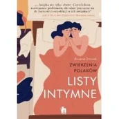 Biografie i autobiografie - Bożena Stasiak Listy intymne Zwierzenia Polaków - miniaturka - grafika 1