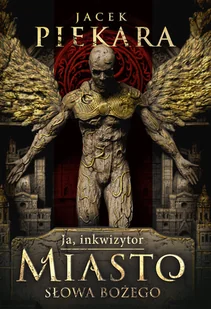 Ja, Inkwizytor. Miasto Słowa Bożego - Horror, fantastyka grozy - miniaturka - grafika 1