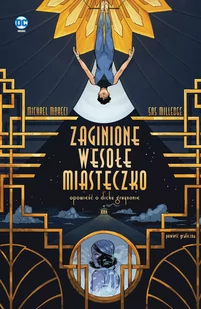 Zaginione wesołe miasteczko Opowieść o Dicku Graysonie - Komiksy dla młodzieży - miniaturka - grafika 2