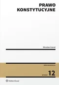 Prawo - Prawo konstytucyjne w.12 - Mirosław Granat - miniaturka - grafika 1