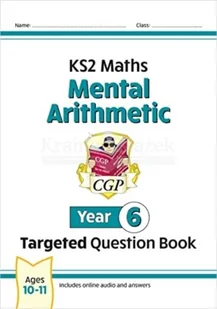 KS2 Maths Year 6 Mental Arithmetic Targeted Question Book (includes Online Answers & Audio Tests) - Pozostałe książki - miniaturka - grafika 1