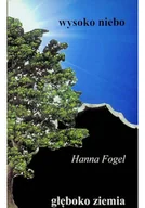 Poezja - Wysoko niebo Głęboko ziemia - miniaturka - grafika 1