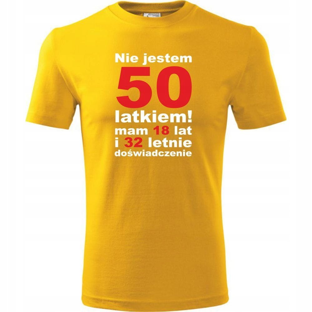 Męska Koszulka z Nadrukiem Nie jestem 50 latkiem mam 18 lat na Prezent żółty 4XL