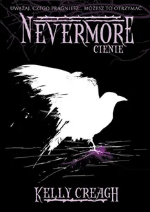 Nevermore Cienie - Kelly Creagh - Fantasy - miniaturka - grafika 2