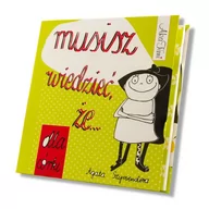 Pedagogika i dydaktyka - Musisz wiedzieć, że... dla córki - Szymendera Agata - miniaturka - grafika 1