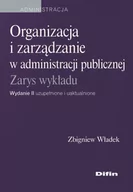 Podręczniki dla szkół wyższych - Difin Organizacja i zarządzanie w administracji publicznej - Władek Zbigniew - miniaturka - grafika 1