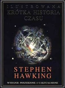 Ilustrowana krótka historia czasu - Fizyka i astronomia - miniaturka - grafika 1