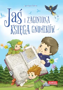 Jaś i zaginiona księga gnomików Jarosław Grzegorz Cieśla - Powieści i opowiadania - miniaturka - grafika 2