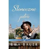 Kolory uczuć. Tom 3. Słoneczne jutro - Powieści - miniaturka - grafika 2