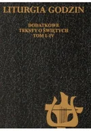 Religia i religioznawstwo - Liturgia godzin Dodatkowe teksty o świętych tom I do IV - miniaturka - grafika 1