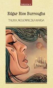 Barsoom 4. Thuvia z Marsa - Horror, fantastyka grozy - miniaturka - grafika 1