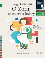 Baśnie, bajki, legendy - HarperCollins Czytam sobie. O Zofii, co zbirerała kolory Angelika Kuźniak - miniaturka - grafika 1