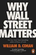 Powieści - Penguin Books Why Wall Street Matters Cohan William - miniaturka - grafika 1