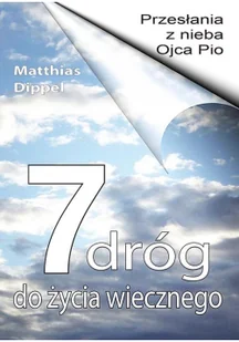 7 dróg do życia wiecznego - Religia i religioznawstwo - miniaturka - grafika 2