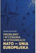 Polityka i politologia - Problemy i wyzwania w stosunkach NATO - Unia Europejska - miniaturka - grafika 1