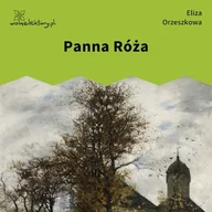Audiobooki - lektury - Panna Róża Eliza Orzeszkowa - miniaturka - grafika 1