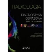 Książki medyczne - Radiologia Diagnostyka obrazowa Rtg TK USG i MR - miniaturka - grafika 1