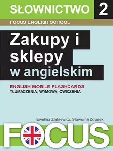 Focus. Zakupy i sklepy w angielskim. Zestaw 2 - E-booki - języki obce - miniaturka - grafika 1