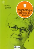 Psychologia - Wydawnictwo Naukowe PWN Psychologia starzenia się i starości - Stanisława Steuden - miniaturka - grafika 1