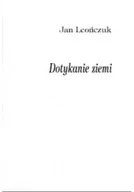 Poezja - Leończuk Dotykanie ziemi - miniaturka - grafika 1