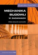Fizyka i astronomia - Mechanika budowli w zadaniach - miniaturka - grafika 1