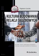 Biznes - CeDeWu Kultura budowania relacji służbowych Dagmara Łuczka - miniaturka - grafika 1