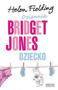 Dziennik Bridget Jones. Dziecko - Opowiadania - miniaturka - grafika 1
