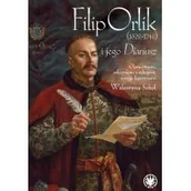 Pamiętniki, dzienniki, listy - Filip Orlik (1672-1742) i jego Diariusz - miniaturka - grafika 1