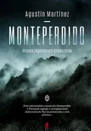 Powieści sensacyjne - Monteperdido Agustin Martinez - miniaturka - grafika 1