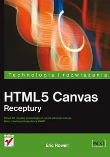 HTML5 Canvas. Receptury - Systemy operacyjne i oprogramowanie - miniaturka - grafika 1