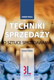 Techniki sprzedaży. O sztuce sprzedawania - Biznes - miniaturka - grafika 1
