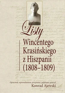 Aspra Listy Wincentego Krasińskiego z Hiszpanii (1808-1809) - Aspra - Podręczniki dla szkół wyższych - miniaturka - grafika 1