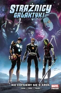 Komiksy dla młodzieży - Nie cofniemy się o krok. Strażnicy Galaktyki. Tom 2 - miniaturka - grafika 1