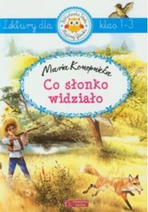 Co słonko widziało - Lektury gimnazjum - miniaturka - grafika 2