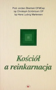 Kościół a reinkarnacja - Religia i religioznawstwo - miniaturka - grafika 1