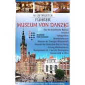 Przewodniki - FOTO LINER Przewodnik ilustrowany Muzeum Gdańska w.niemiecka praca zbiorowa - miniaturka - grafika 1