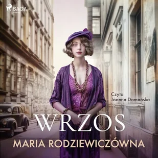 Wrzos Maria Rodziewiczówna - Audiobooki - literatura popularnonaukowa Wrzos Maria Rodziewiczówna - Audiobooki - literatura popularnonaukowa - miniaturka - grafika 1
