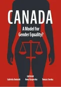 Książki do nauki języka angielskiego - Canada. A Model for Gender Equality? - Gabriela Kwiatek, Anna Kasperska, Tomasz Soroka - miniaturka - grafika 1