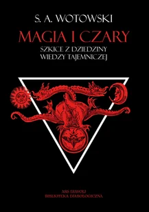 Magia i czary. Szkice z dziedziny wiedzy tajemniczej - Horror, fantastyka grozy - miniaturka - grafika 1