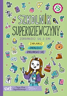 Emi i Tajny Klub Superdziewczyn Szkolnik 2022 - Literatura popularno naukowa dla młodzieży Emi i Tajny Klub Superdziewczyn Szkolnik 2022 - Literatura popularno naukowa dla młodzieży - miniaturka - grafika 1