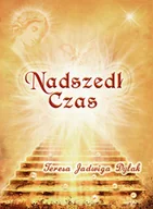 Poezja - Nadszedł czas - Teresa Jadwiga Dylak - książka - miniaturka - grafika 1