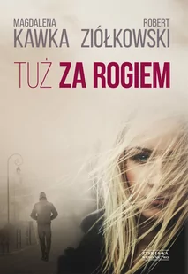 Tuż za rogiem - E-booki - literatura polska - miniaturka - grafika 1